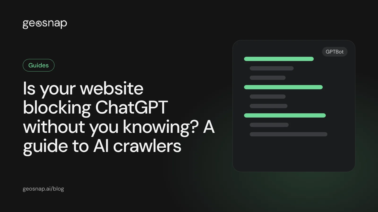 Cover: Is your website blocking ChatGPT without you knowing? A guide to AI crawlers